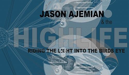 Jason Ajemian & the HighLife