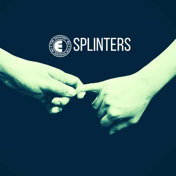 splinters-magic-e-2